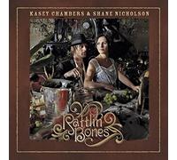 Kasey Chambers & Shane Nicholson - Rattlin Bones
