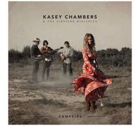Kasey Chambers & The Fireside Disciples - Campfire [Cd]