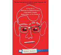 Moshe Kasher – Kasher in the Rye – Récit d'un garçon blanc devenu toxicomane et criminel – Poche
