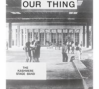 Kashmere Stage Band - Our Thing