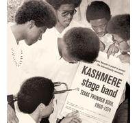 Kashmere Stage Band - Texas Thunder Soul 1968-1974