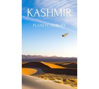 Kashmir: Planète oubliée