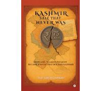 Kashmir Sale That Never Was: How a Rs. 75 lakhs payment became a myth that rocked Kashmir