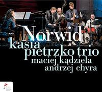 Kasia Pietrzko Trio - Norwid-Gedichte