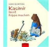 Kasimir läßt Frippe machen Klinting, Lars (Auteur)