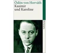 Kasimir und Karoline Horváth, Ödön von (Auteur)