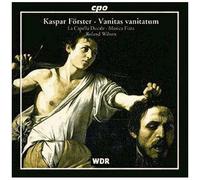 Kaspar Forster – Vanitas Vanitatum