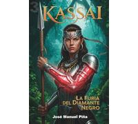 Kassai La Furia del Diamante Negro