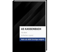 Kassenbuch A5 für Kleinunternehmer, Vereine, Gastronomie und auch als Haushaltsbuch | 110 Seiten | über 3.500 Einträge | Einfaches Layout