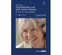 Kast, Verena: Zurückblicken und nach vorne schauen - 1 MP3-CD - JOK2306M