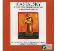 Kastalksky: Liturgy of St. John of Chrysostom [CD] [CLASSICAL] [DIGITAL SOUND] [ORIGINAL RECORDING REISSUED]