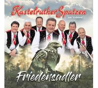 Kastelruther Spatzen - Friedensadler