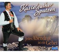 Kastelruther Spatzen - Jedes Abendrot Ist EIN Geb [Import]