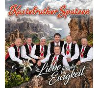 Kastelruther Spatzen - Liebe Fur Die Ewigkeit [Import]
