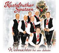 Kastelruther Spatzen - Weihnachten Bei UNS. [Import]
