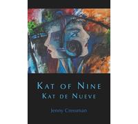 Kat of Nine: Kat de Nueve