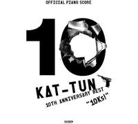 Kat-Tun 10th Anniversary Best 10ks!