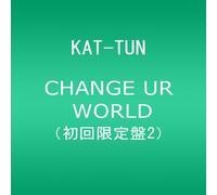 Kat-Tun - Change Ur World [ Edition] [Import]