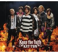 Kat-Tun - Keep The Faith [Import]
