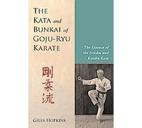 Kata et Bunkai du Karaté Goju-Ryu