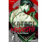 Kiyoto Shitara – Katagi Modoshi – The Soul Cleaner – Tome 1 – Manga broché