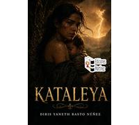 Kataleya: La lucha de una madre por proteger lo que más ama