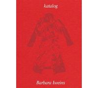 Katalog - Barbara Iweins - Delpire - relié - Beau livre