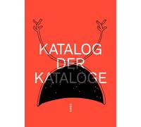 katalog der kataloge: Texte und Zeichnungen