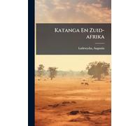 Katanga En Zuid-afrika