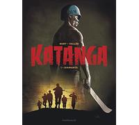 Katanga - tome 1