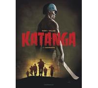 Katanga - tome 1