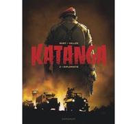 Katanga - Tome 2 - Diplomatie Sylvain Vallée (Illustration), Fabien Nury (Auteur)