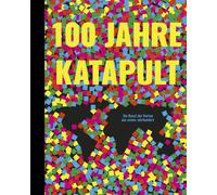 KATAPULT 100 Jahre KATAPULT: Die Kunst der Karten aus einem Jahrhundert (Relié)