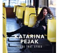 Katarina Pejak – Roads That Cross – CD