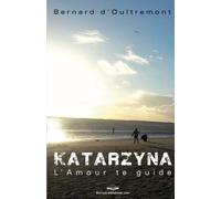 Katarzyna: L'Amour te guide