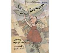 Kate and the Beanstalk by Mary Pope Osborne & Illustrated by Giselle Potter Giselle Potter (Auteur)