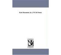 Kate Beaumont, by J. W. de Forest. De Forest, John William (Auteur)