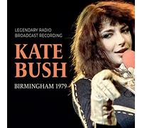 Kate Bush - Birmingham 1979 (Legendary Radio Brodcast Recording)