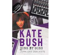 Kate Bush Song by Song