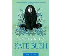Kate Bush: Under the Ivy
