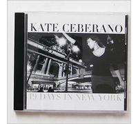 Kate Ceberano - 19 Days in New York [Import]