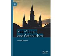 Kate Chopin And Catholicism