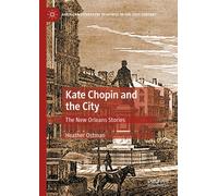 Kate Chopin And The City