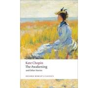 Kate Chopin The Awakening (Poche) Oxford World's Classics