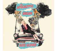 Kate Clover - The Apocalypse Dream [Vinyl Lp]