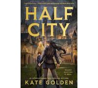 Kate Golden – Half City – Harker Academy – Poche