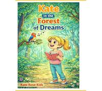Kate in the Forest of Dreams
