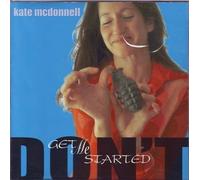 Kate Mc Donnell - Don't Get me Started [Import]