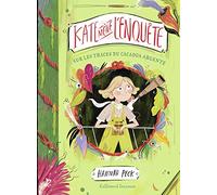 KATE MENE L'ENQUETE - 2 SUR LES TRACES DU CACADOA ARGENTE T2