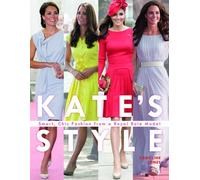 Kate Middleton's British Style: Smart, Chic Fashion from a Royal Icon by Caroline Jones(2012-04-01)